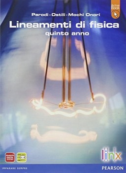 lineamenti di fisica x 5 anno activebook fisica