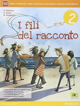 fili del racconto 2 +eb (2t) italiano, antologia media