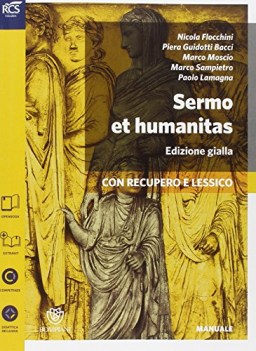 sermo et humanitas 1 gialla (4t) fc20 NO PRENO vedi 9788838334399