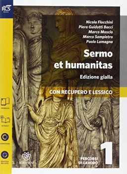 sermo et humanitas 1 gialla (3t) fc20 NO PRENO vedi 9788838334436