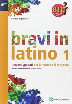 bravi in latino 1 x superiori BIT