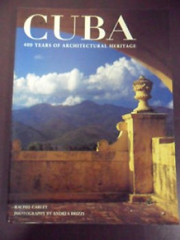 CUBA 400 YEARS OF ARCHITECTURAL HERITAGE