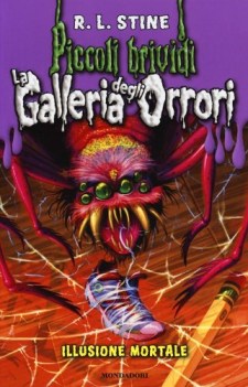 galleria degli orrori ILLUSIONE MORTALE