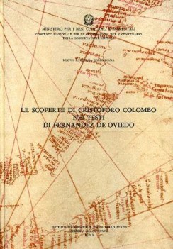 Nuova raccolta colombiana X: scoperte Colombo testi De Oviedo