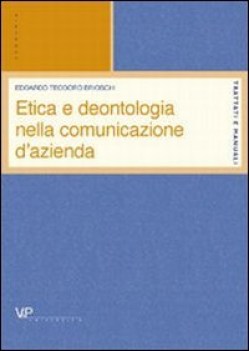 etica e deontologia nella comunicazione d\'azienda