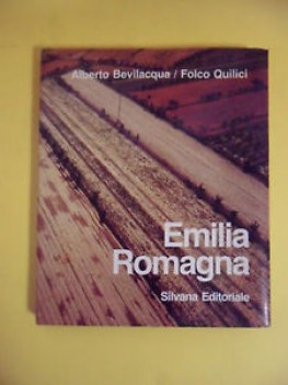 emilia romagna. testo di bevilacqua / foto e commento di quilici