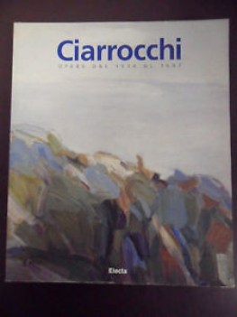 arnoldo ciarrocchi opere dal 1934 al 1997. catalogo mostra