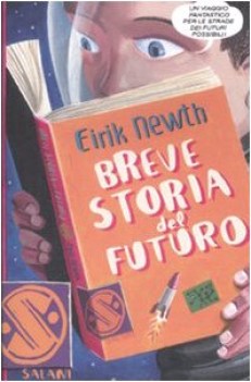 breve storia del futuro