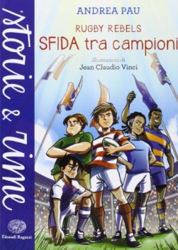 sfida tra campioni rugby rebels