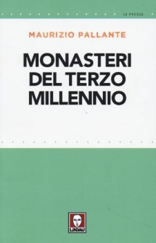 monasteri del terzo millennio