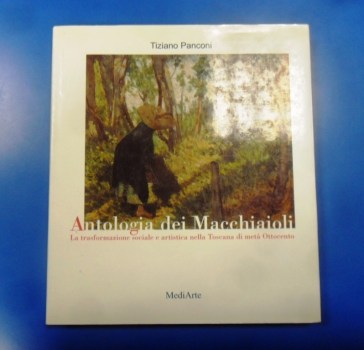 ANTOLOGIA DEI MACCHIAIOLI. Grande formato fotografico colori b/n