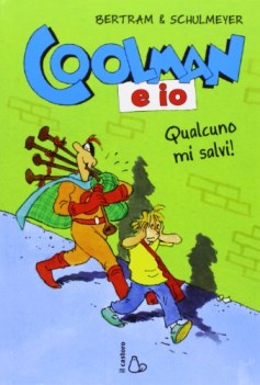 coolman e io qualcuno mi salvi