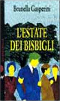 estate dei bisbigli