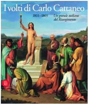 volti di carlo cattaneo 1801-1869