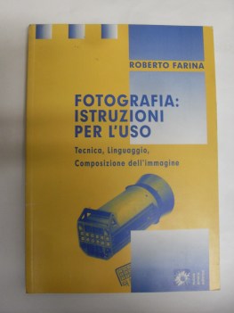 fotografia: istruzioni per l\'uso