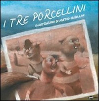 tre porcellini