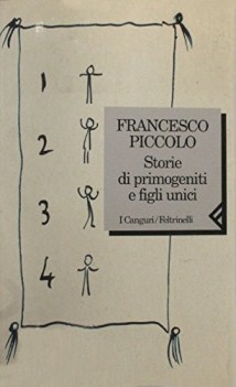 storie di primogeniti e figli unici