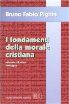 fondamenti della morale cristiana