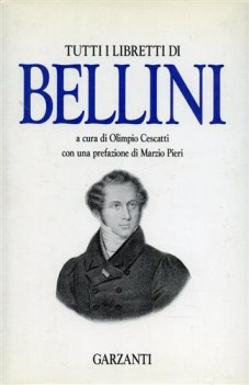 tutti i libretti di Bellini