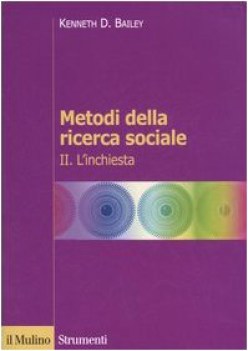 metodi della ricerca sociale 2 l\'inchiesta