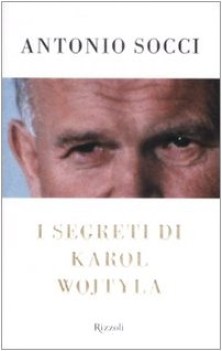 segreti di karol wojtyla