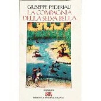 compagnia della selva bella