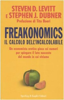 freakonomics il calcolo dell\'incalcolabile