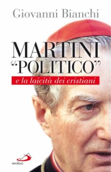 martini politico e la laicit dei cristiani