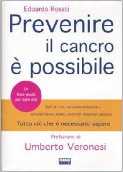 prevenire il cancro  possibile fc