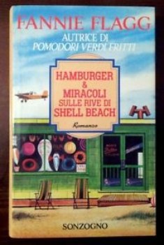 hamburger e miracoli sulle rive di shell beach