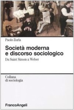 societa moderna e discorso sociologico