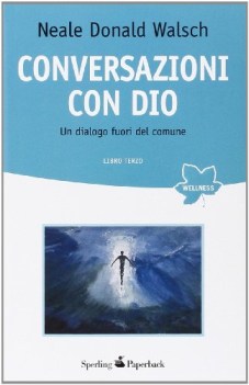 conversazione con dio libro terzo