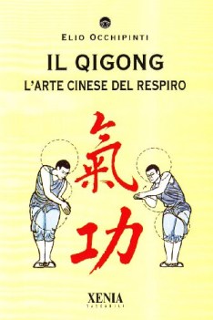 Qigong l\'arte cinese del respiro