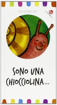 sono una chiocciolina