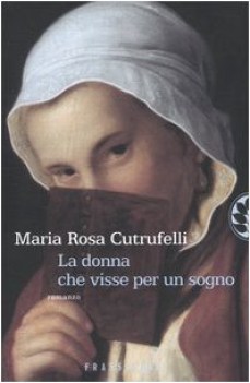 donna che visse per un sogno