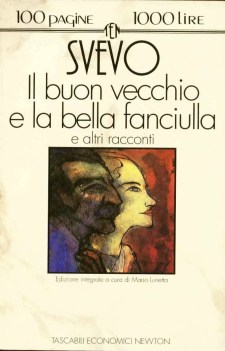 buon vecchio e la bella fanciulla e altri racconti