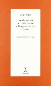 poesie scritte a tredici anni a bergen-belsen (1944)