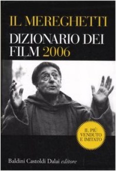 mereghetti, dizionario dei film 2006