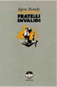 fratelli invalidi