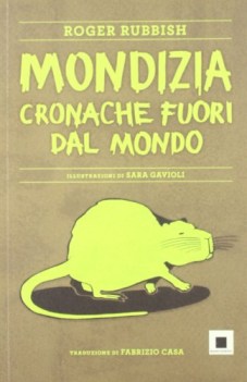 mondizia cronache fuori dal mondo