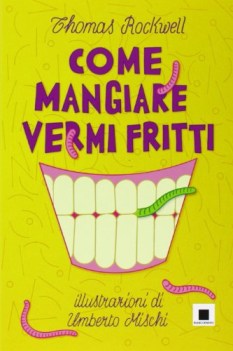 come mangiare vermi fritti