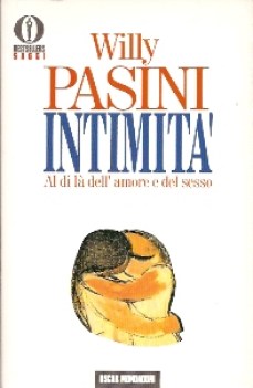 intimit al di l dell\'amore e del sesso