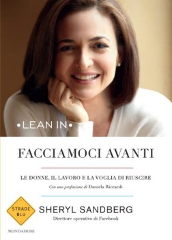 facciamoci avanti le donne il lavoro e la voglia di riuscire