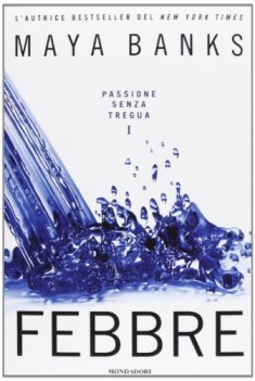 febbre passione senza tregua 1