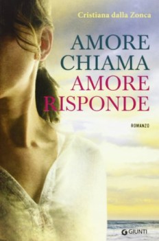 amore chiama amore risponde