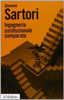 ingegneria costituzionale comparata. Sartori