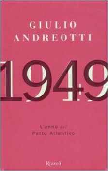 1949 l\'anno del patto atlantico