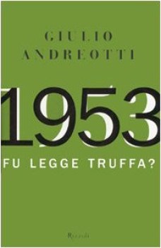 1953 fu legge truffa?