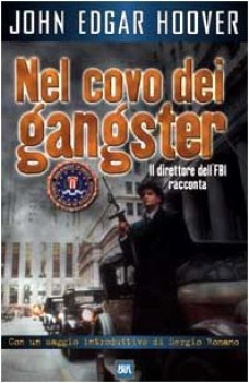 nel covo dei gangster