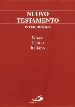 nuovo tstamento interlineare greco/latino/italiano